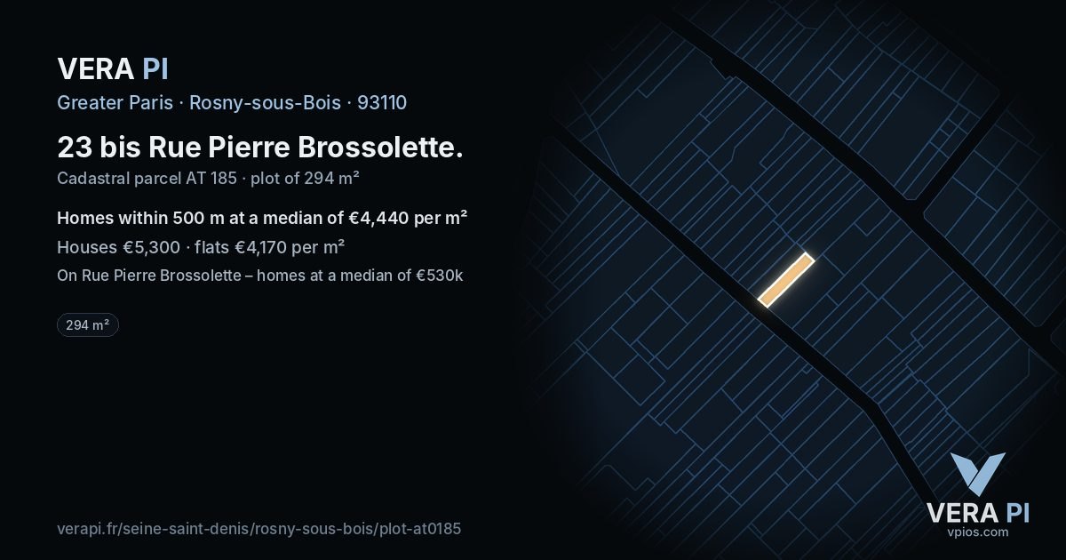 23 bis Rue Pierre Brossolette, Rosny-sous-Bois at night – the plot lit, the parcels around coloured by the prices near them