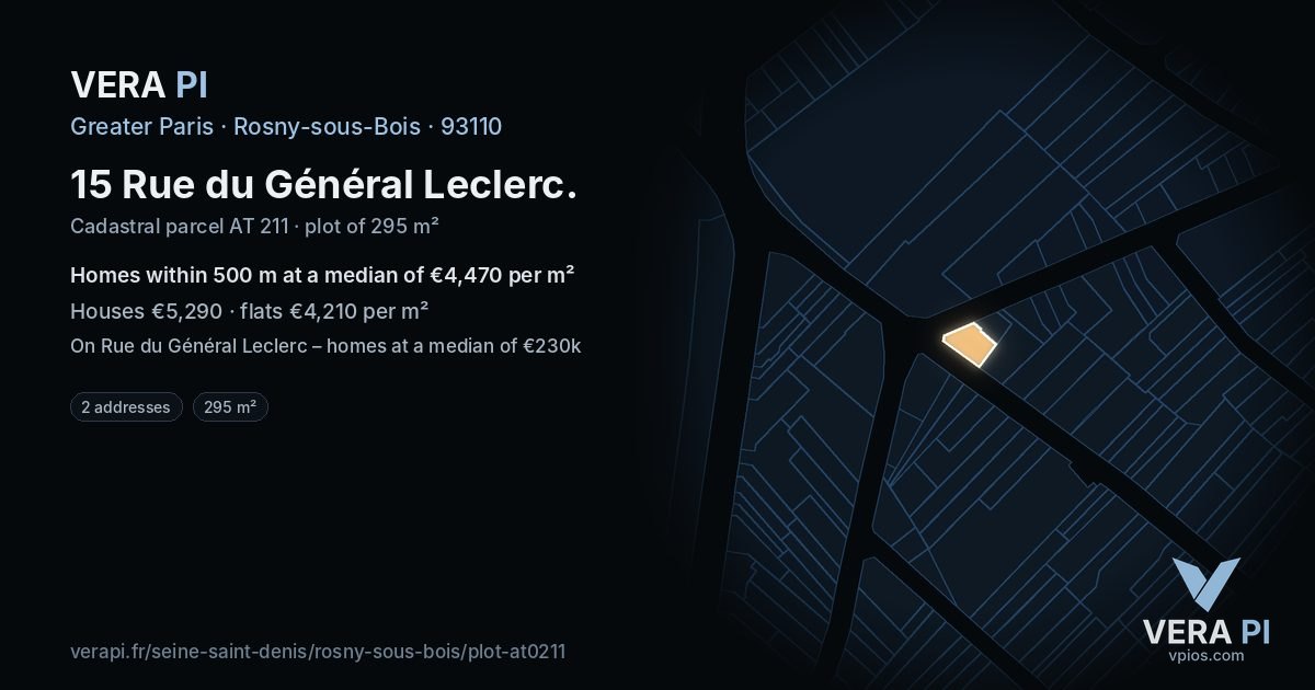 15 Rue du Général Leclerc, Rosny-sous-Bois at night – the plot lit, the parcels around coloured by the prices near them