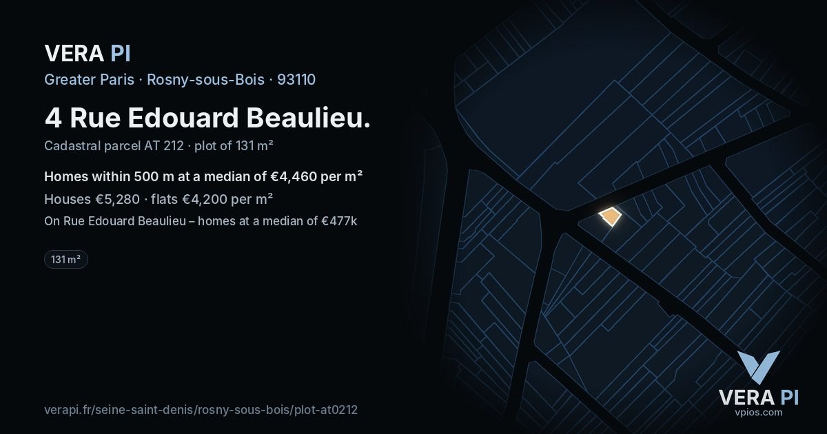 4 Rue Edouard Beaulieu, Rosny-sous-Bois at night – the plot lit, the parcels around coloured by the prices near them