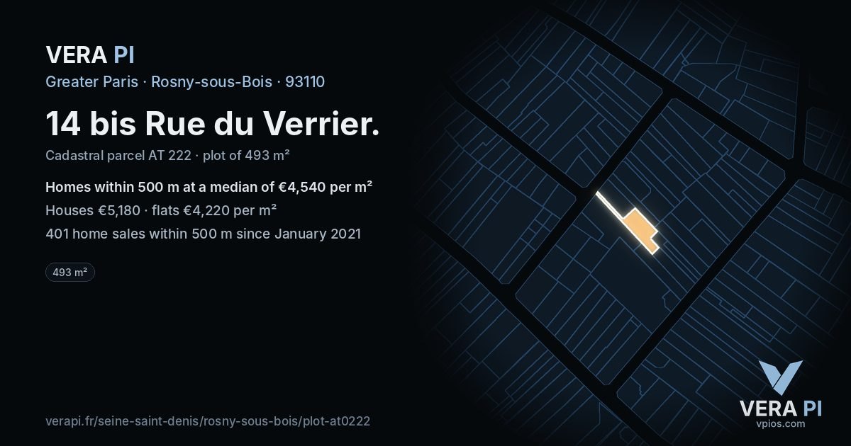 14 bis Rue du Verrier, Rosny-sous-Bois at night – the plot lit, the parcels around coloured by the prices near them