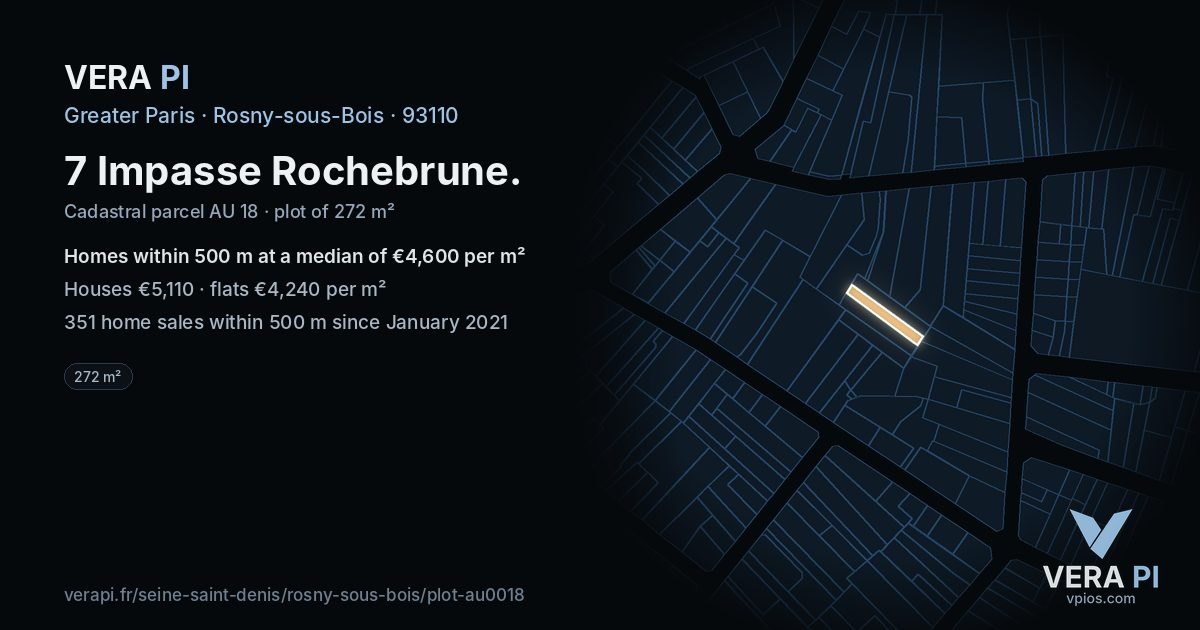 7 Impasse Rochebrune, Rosny-sous-Bois at night – the plot lit, the parcels around coloured by the prices near them