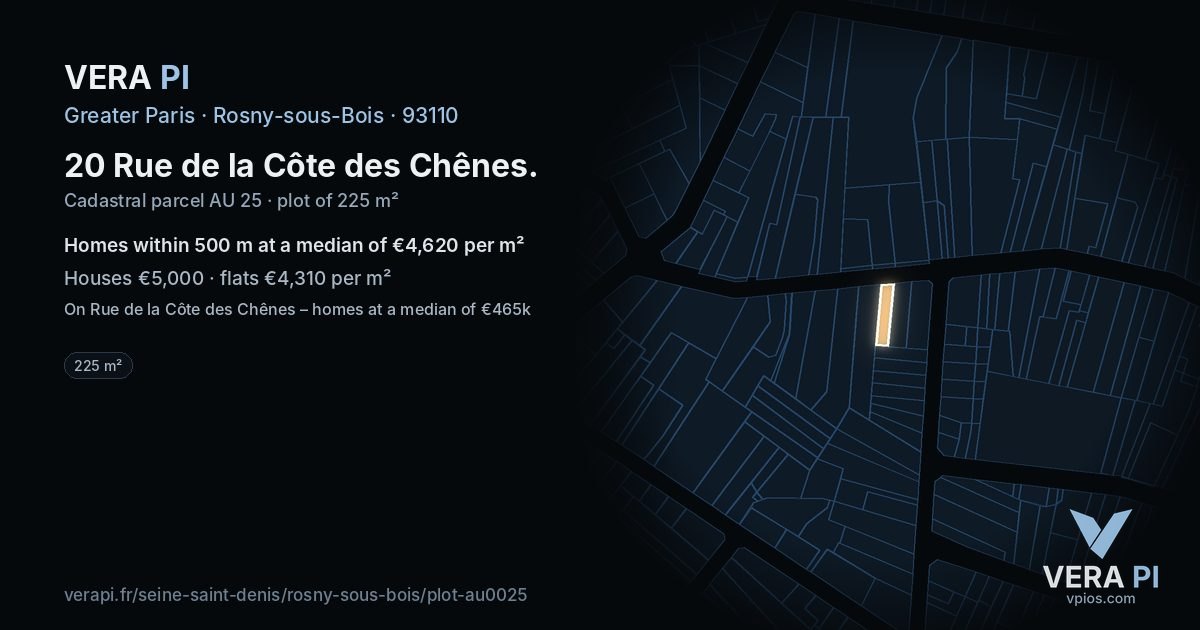 20 Rue de la Côte des Chênes, Rosny-sous-Bois at night – the plot lit, the parcels around coloured by the prices near them