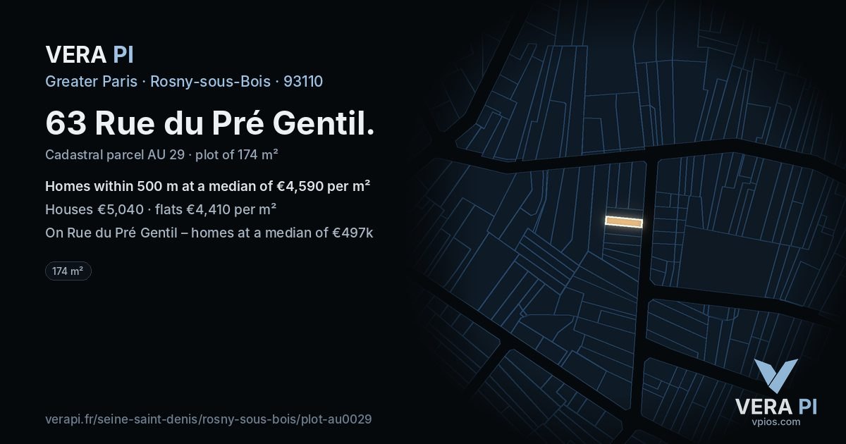 63 Rue du Pré Gentil, Rosny-sous-Bois at night – the plot lit, the parcels around coloured by the prices near them