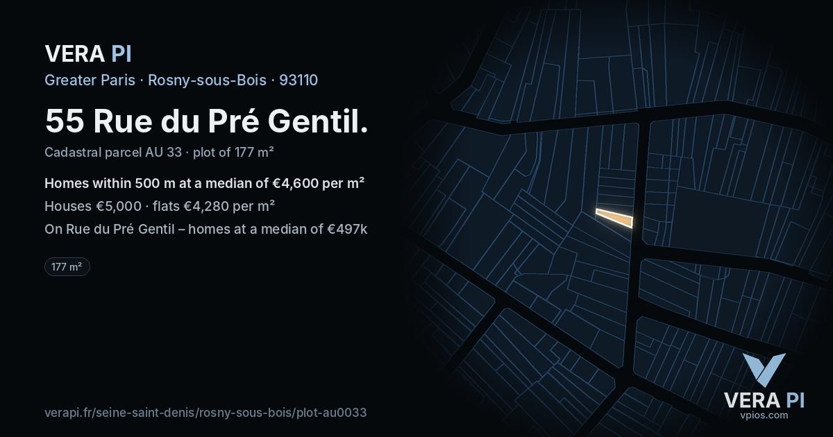 55 Rue du Pré Gentil, Rosny-sous-Bois at night – the plot lit, the parcels around coloured by the prices near them