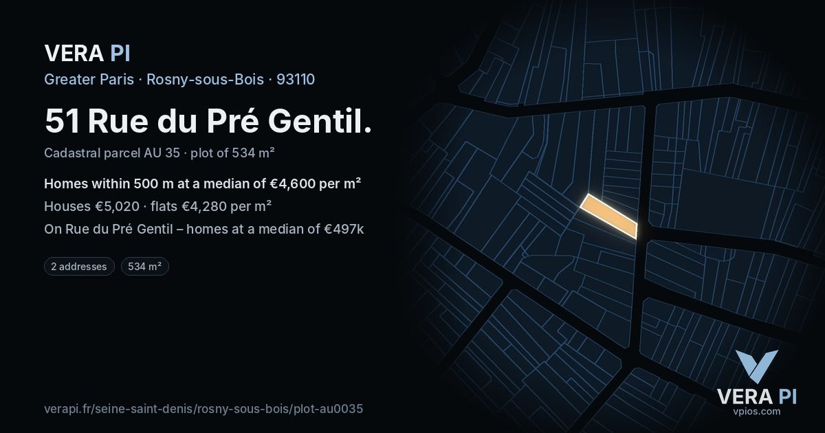 51 Rue du Pré Gentil, Rosny-sous-Bois at night – the plot lit, the parcels around coloured by the prices near them