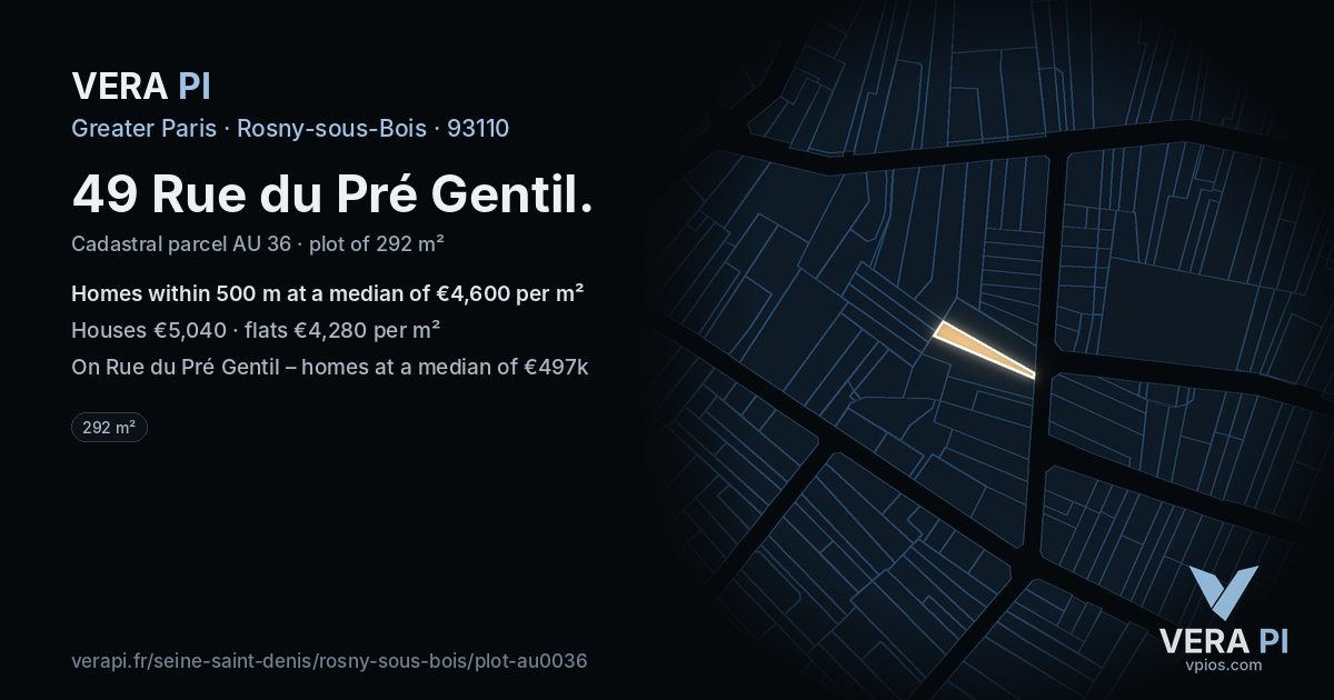 49 Rue du Pré Gentil, Rosny-sous-Bois at night – the plot lit, the parcels around coloured by the prices near them