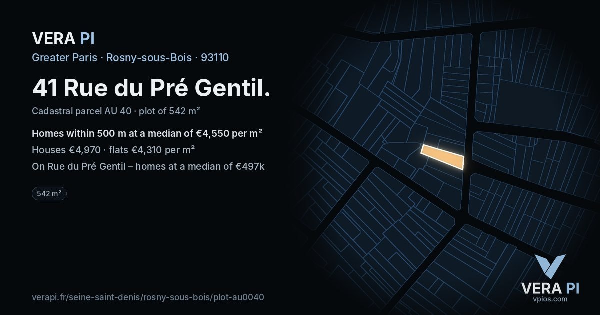 41 Rue du Pré Gentil, Rosny-sous-Bois at night – the plot lit, the parcels around coloured by the prices near them