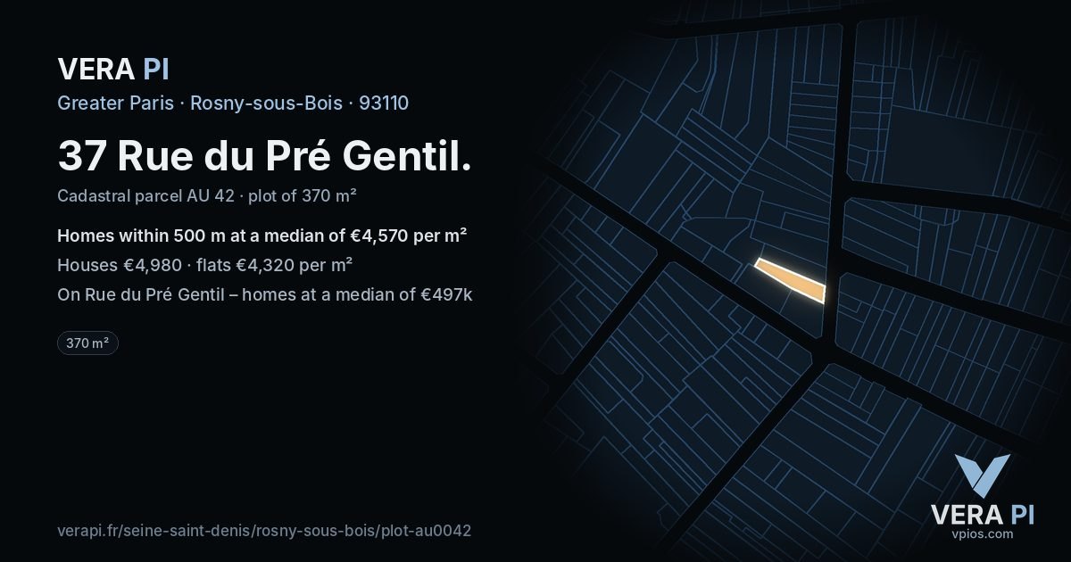 37 Rue du Pré Gentil, Rosny-sous-Bois at night – the plot lit, the parcels around coloured by the prices near them