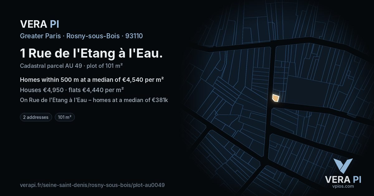 1 Rue de l'Etang à l'Eau, Rosny-sous-Bois at night – the plot lit, the parcels around coloured by the prices near them