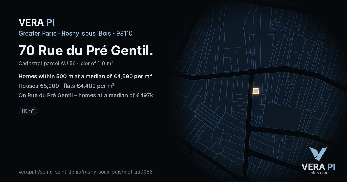 70 Rue du Pré Gentil, Rosny-sous-Bois at night – the plot lit, the parcels around coloured by the prices near them