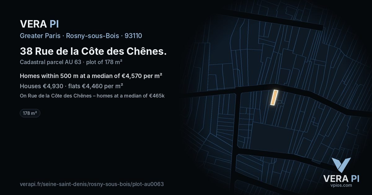 38 Rue de la Côte des Chênes, Rosny-sous-Bois at night – the plot lit, the parcels around coloured by the prices near them