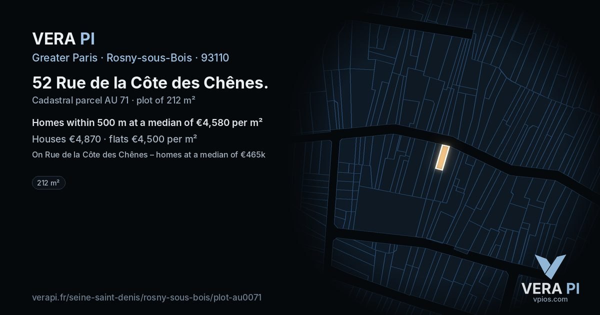 52 Rue de la Côte des Chênes, Rosny-sous-Bois at night – the plot lit, the parcels around coloured by the prices near them