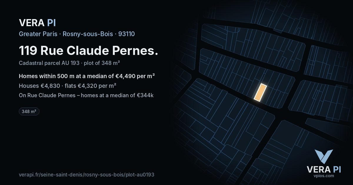 119 Rue Claude Pernes, Rosny-sous-Bois at night – the plot lit, the parcels around coloured by the prices near them