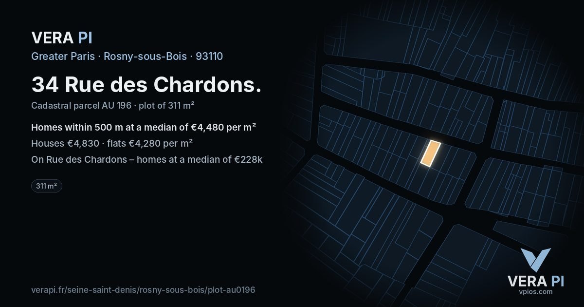 34 Rue des Chardons, Rosny-sous-Bois at night – the plot lit, the parcels around coloured by the prices near them