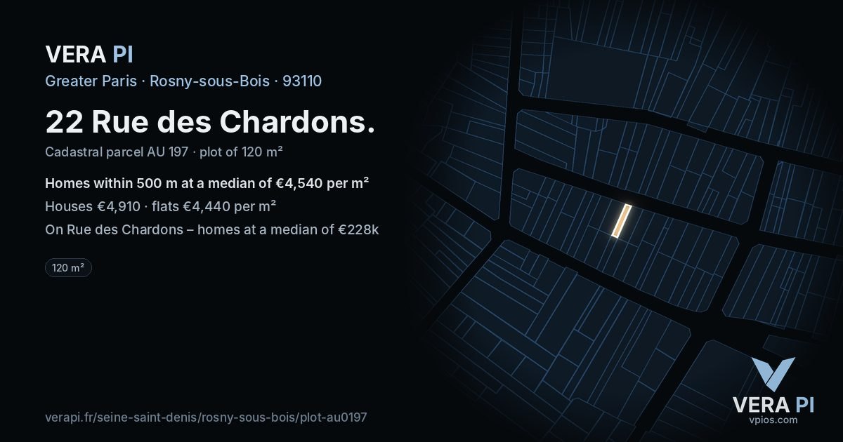 22 Rue des Chardons, Rosny-sous-Bois at night – the plot lit, the parcels around coloured by the prices near them
