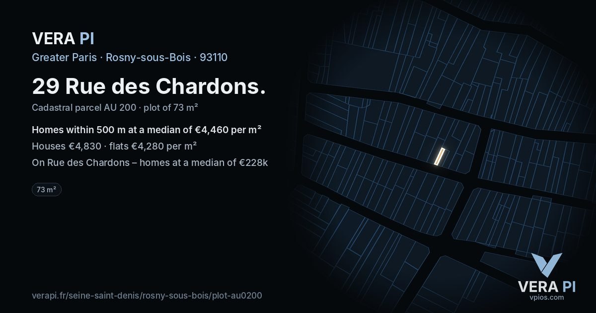 29 Rue des Chardons, Rosny-sous-Bois at night – the plot lit, the parcels around coloured by the prices near them