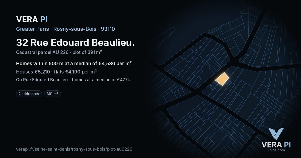 32 Rue Edouard Beaulieu, Rosny-sous-Bois at night – the plot lit, the parcels around coloured by the prices near them