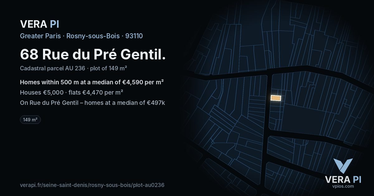 68 Rue du Pré Gentil, Rosny-sous-Bois at night – the plot lit, the parcels around coloured by the prices near them