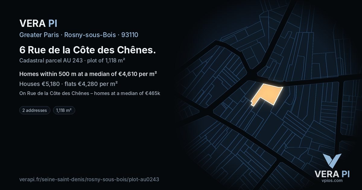 6 Rue de la Côte des Chênes, Rosny-sous-Bois at night – the plot lit, the parcels around coloured by the prices near them