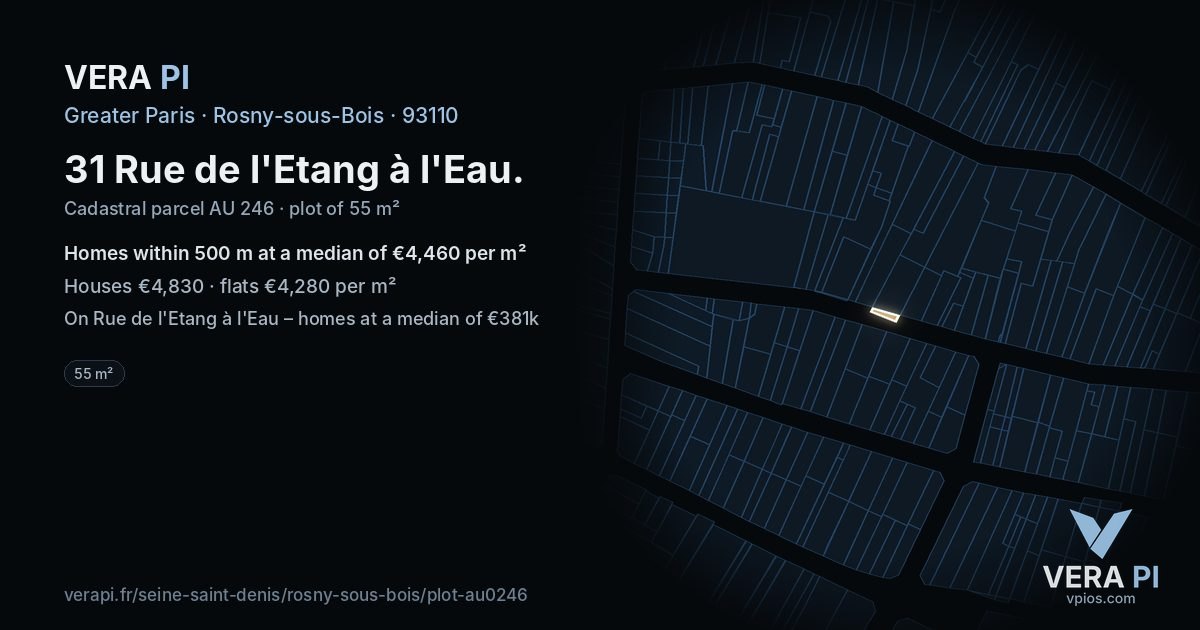31 Rue de l'Etang à l'Eau, Rosny-sous-Bois at night – the plot lit, the parcels around coloured by the prices near them