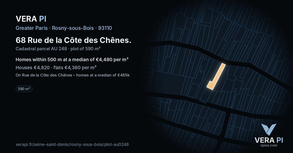 68 Rue de la Côte des Chênes, Rosny-sous-Bois at night – the plot lit, the parcels around coloured by the prices near them