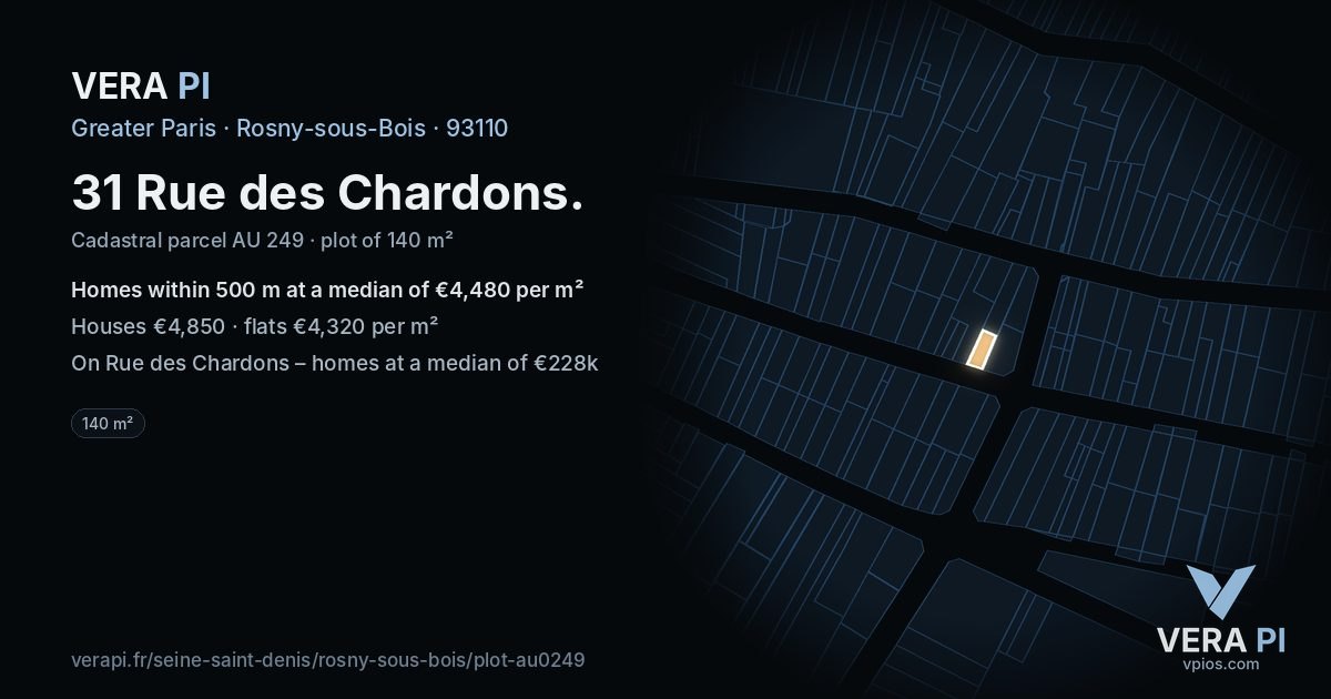 31 Rue des Chardons, Rosny-sous-Bois at night – the plot lit, the parcels around coloured by the prices near them