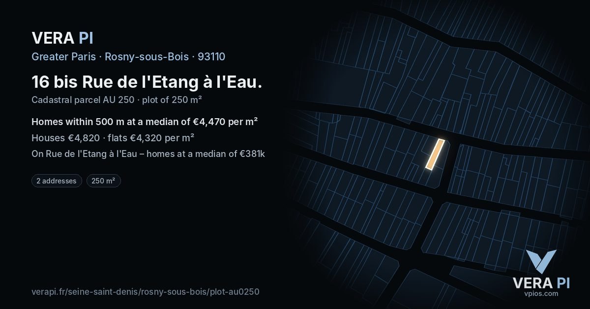 16 bis Rue de l'Etang à l'Eau, Rosny-sous-Bois at night – the plot lit, the parcels around coloured by the prices near them