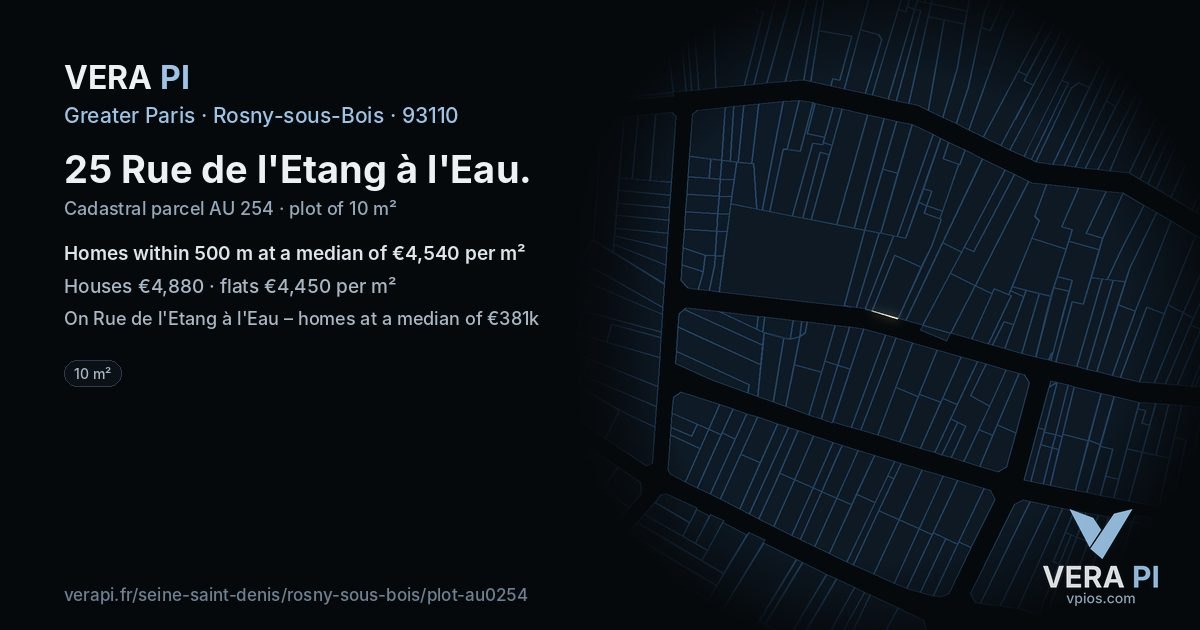25 Rue de l'Etang à l'Eau, Rosny-sous-Bois at night – the plot lit, the parcels around coloured by the prices near them