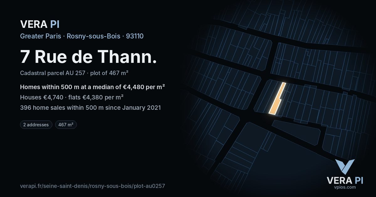 7 Rue de Thann, Rosny-sous-Bois at night – the plot lit, the parcels around coloured by the prices near them