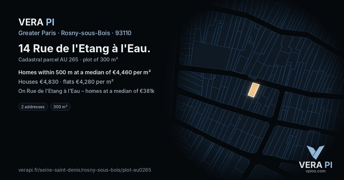 14 Rue de l'Etang à l'Eau, Rosny-sous-Bois at night – the plot lit, the parcels around coloured by the prices near them