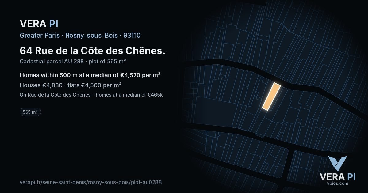 64 Rue de la Côte des Chênes, Rosny-sous-Bois at night – the plot lit, the parcels around coloured by the prices near them