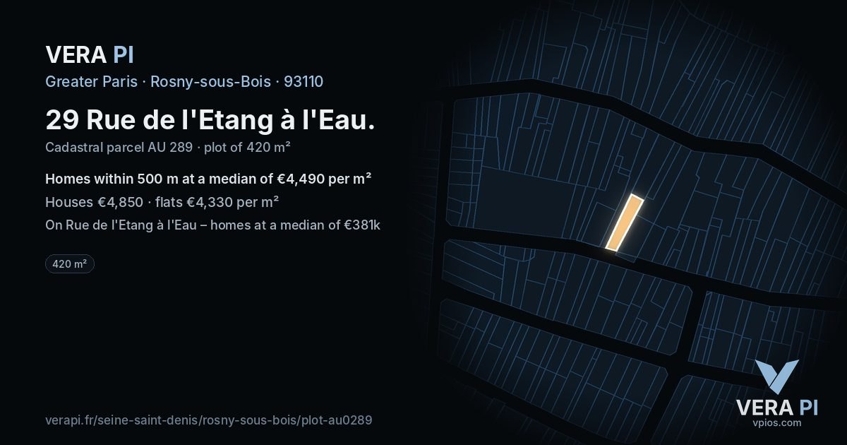29 Rue de l'Etang à l'Eau, Rosny-sous-Bois at night – the plot lit, the parcels around coloured by the prices near them
