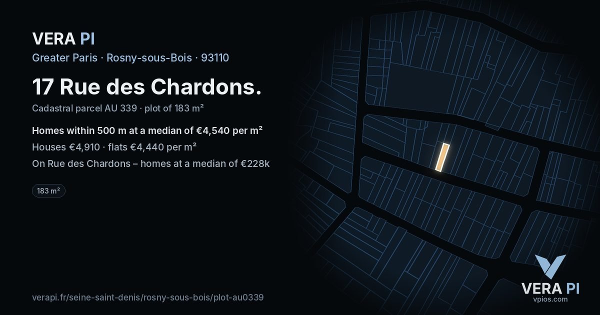 17 Rue des Chardons, Rosny-sous-Bois at night – the plot lit, the parcels around coloured by the prices near them