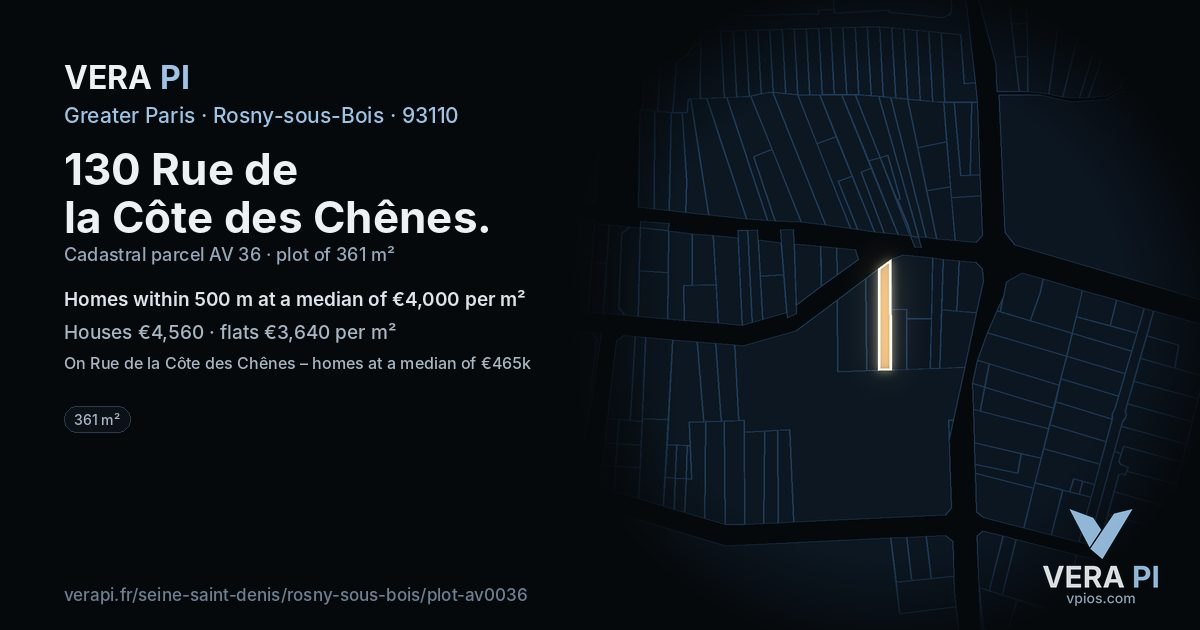 130 Rue de la Côte des Chênes, Rosny-sous-Bois at night – the plot lit, the parcels around coloured by the prices near them