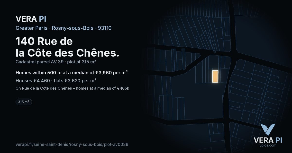 140 Rue de la Côte des Chênes, Rosny-sous-Bois at night – the plot lit, the parcels around coloured by the prices near them