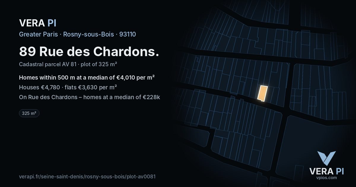 89 Rue des Chardons, Rosny-sous-Bois at night – the plot lit, the parcels around coloured by the prices near them