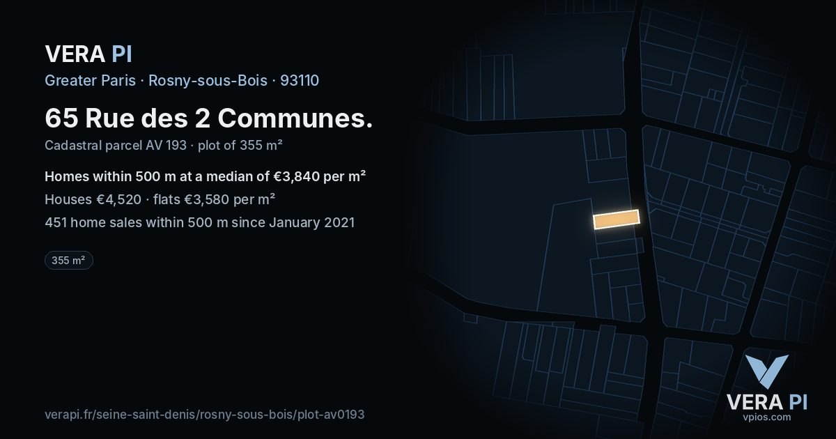 65 Rue des 2 Communes, Rosny-sous-Bois at night – the plot lit, the parcels around coloured by the prices near them