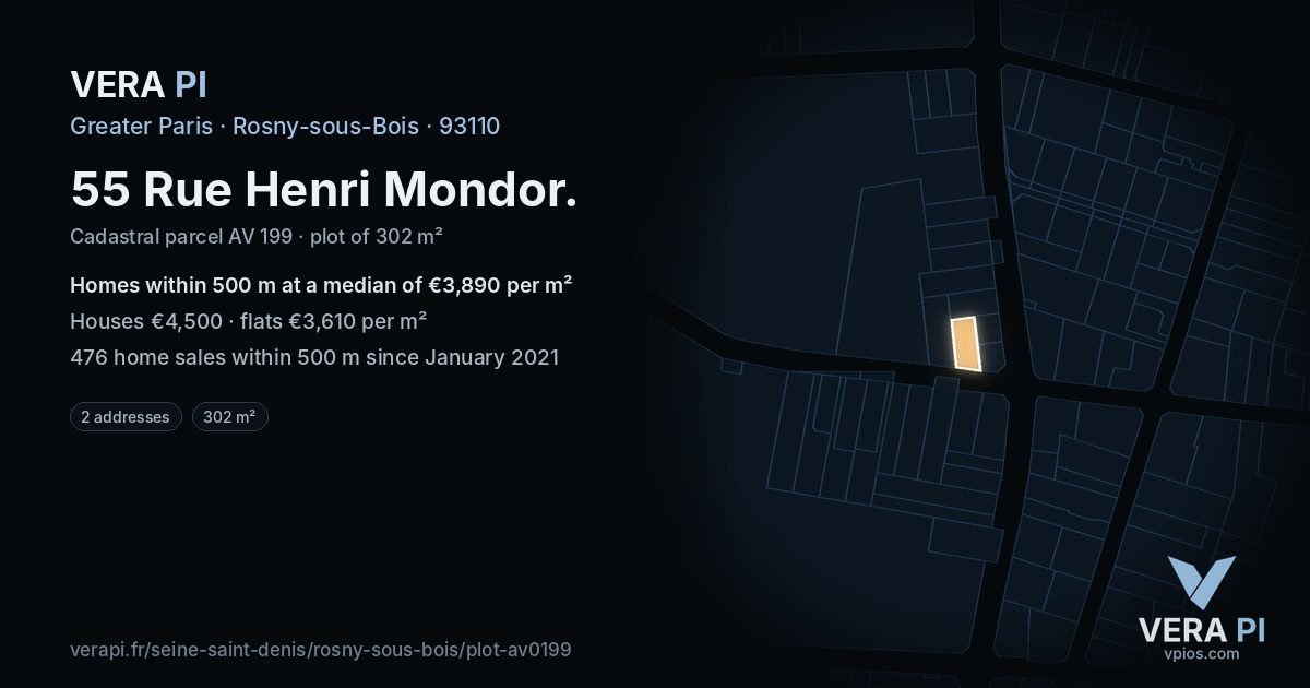 55 Rue Henri Mondor, Rosny-sous-Bois at night – the plot lit, the parcels around coloured by the prices near them
