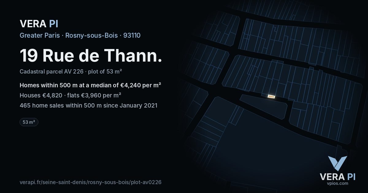 19 Rue de Thann, Rosny-sous-Bois at night – the plot lit, the parcels around coloured by the prices near them