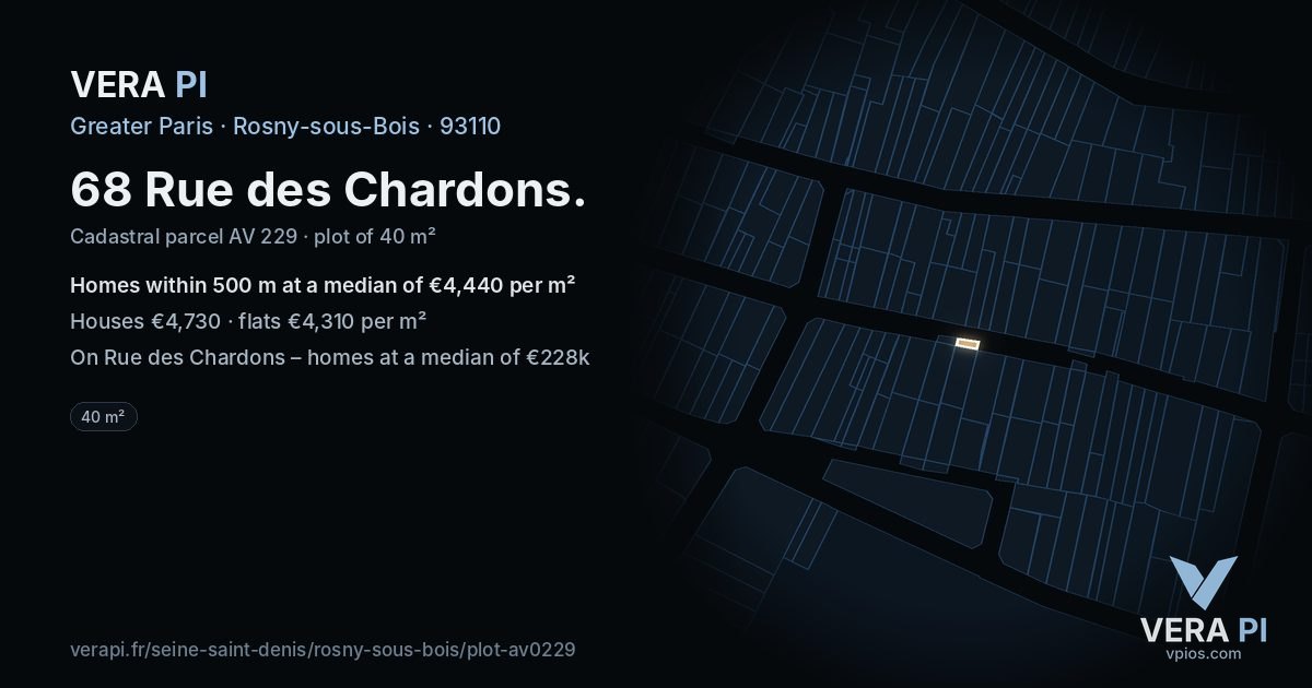 68 Rue des Chardons, Rosny-sous-Bois at night – the plot lit, the parcels around coloured by the prices near them
