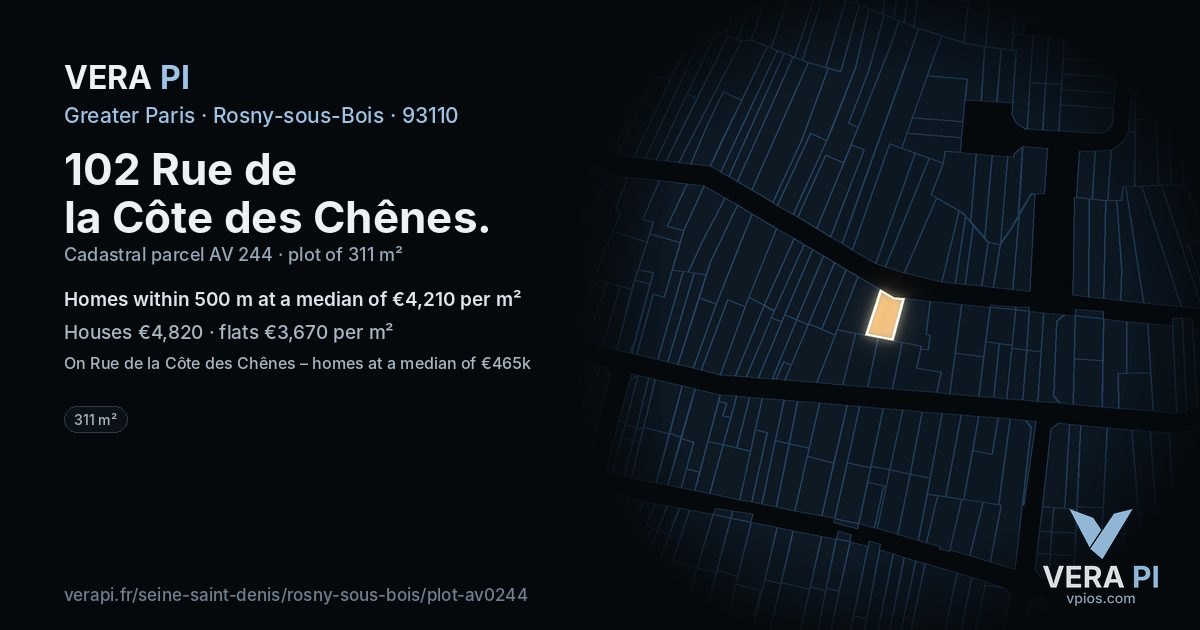 102 Rue de la Côte des Chênes, Rosny-sous-Bois at night – the plot lit, the parcels around coloured by the prices near them
