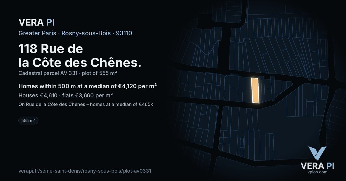 118 Rue de la Côte des Chênes, Rosny-sous-Bois at night – the plot lit, the parcels around coloured by the prices near them
