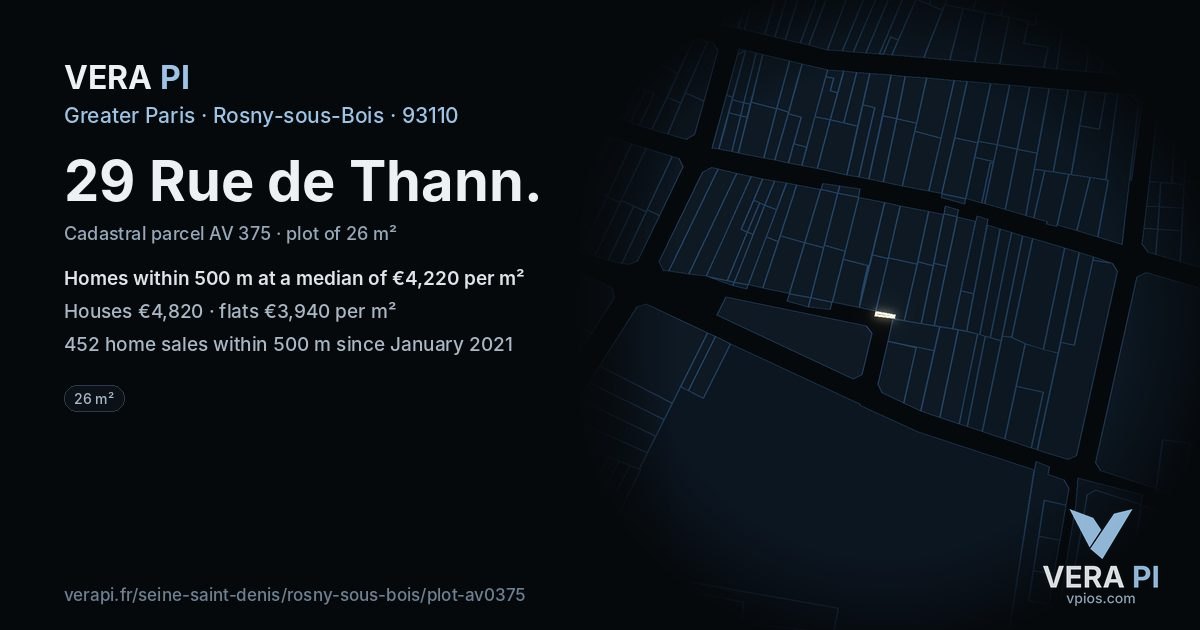 29 Rue de Thann, Rosny-sous-Bois at night – the plot lit, the parcels around coloured by the prices near them