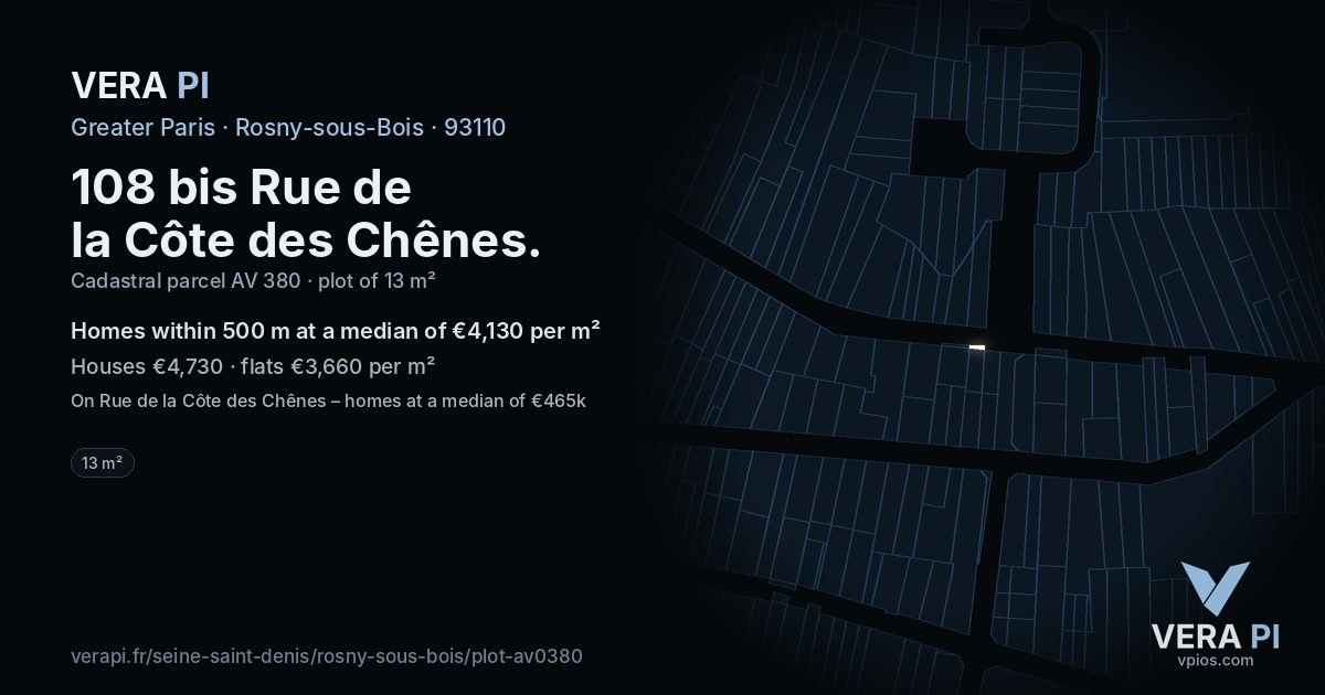 108 bis Rue de la Côte des Chênes, Rosny-sous-Bois at night – the plot lit, the parcels around coloured by the prices near them