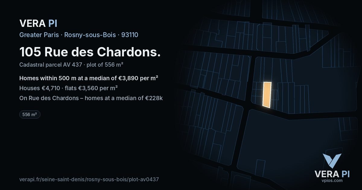 105 Rue des Chardons, Rosny-sous-Bois at night – the plot lit, the parcels around coloured by the prices near them