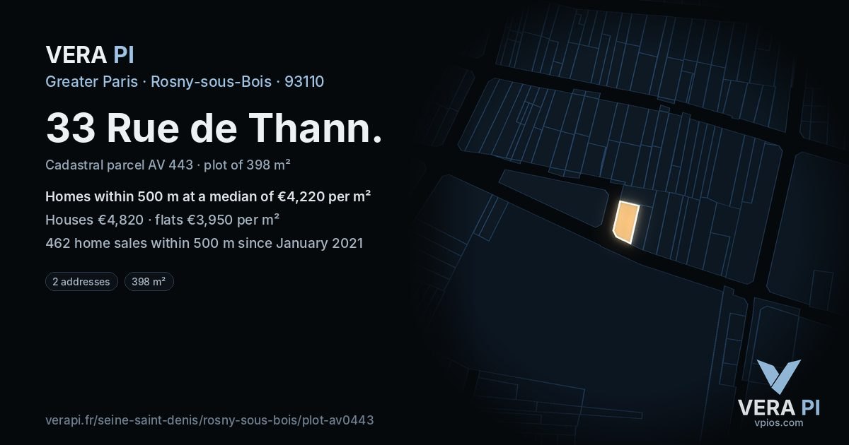 33 Rue de Thann, Rosny-sous-Bois at night – the plot lit, the parcels around coloured by the prices near them