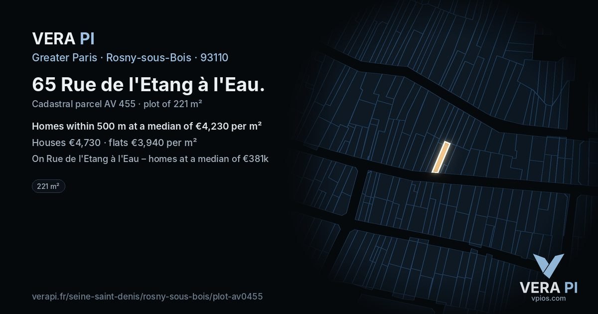 65 Rue de l'Etang à l'Eau, Rosny-sous-Bois at night – the plot lit, the parcels around coloured by the prices near them
