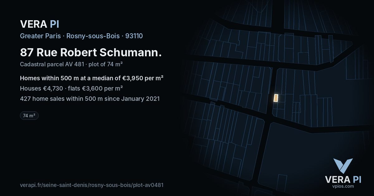 87 Rue Robert Schumann, Rosny-sous-Bois at night – the plot lit, the parcels around coloured by the prices near them