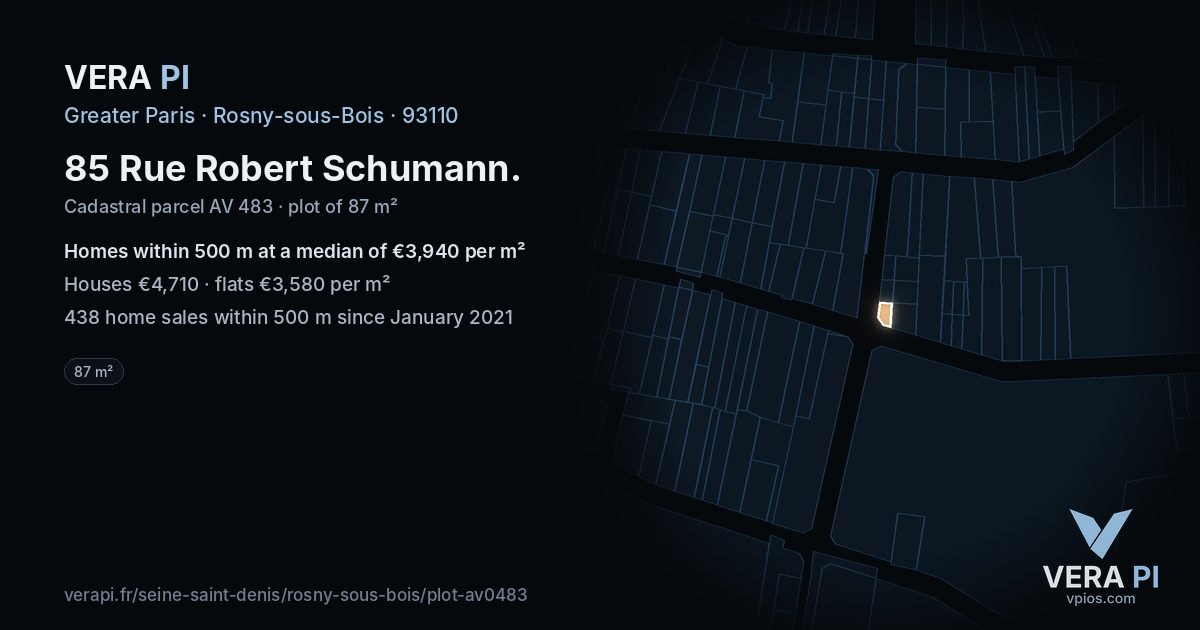 85 Rue Robert Schumann, Rosny-sous-Bois at night – the plot lit, the parcels around coloured by the prices near them