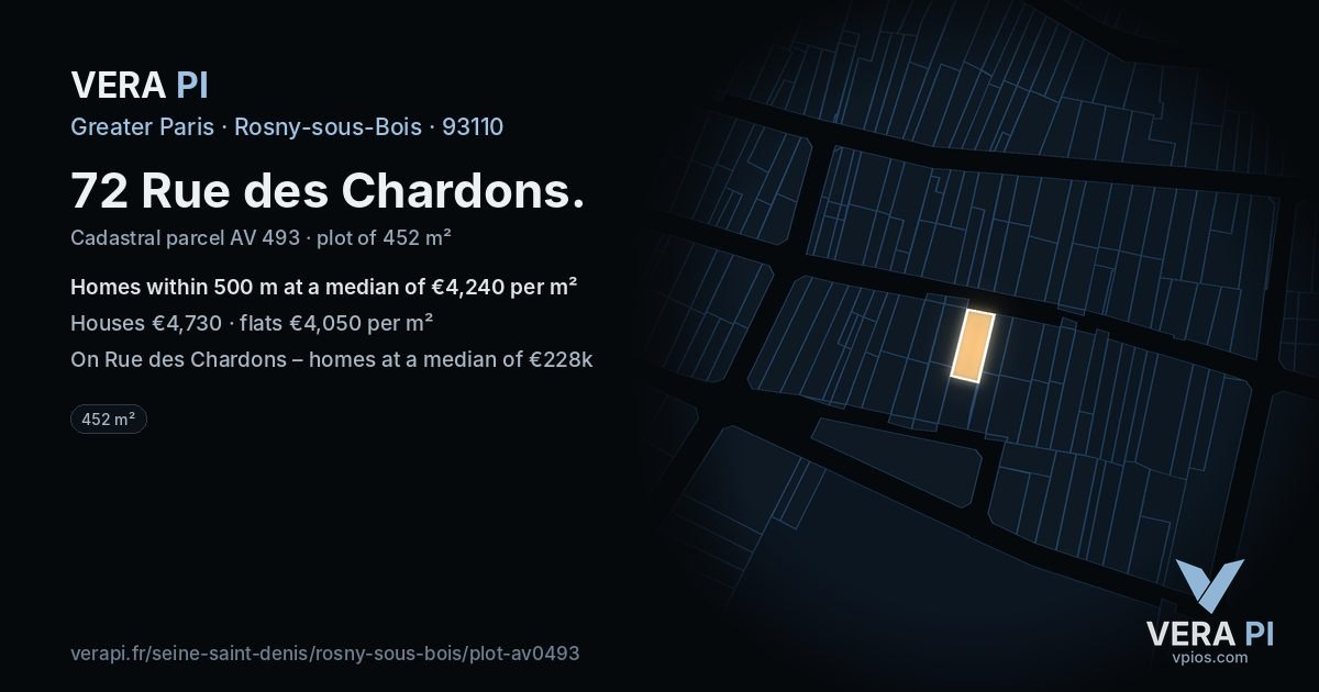 72 Rue des Chardons, Rosny-sous-Bois at night – the plot lit, the parcels around coloured by the prices near them